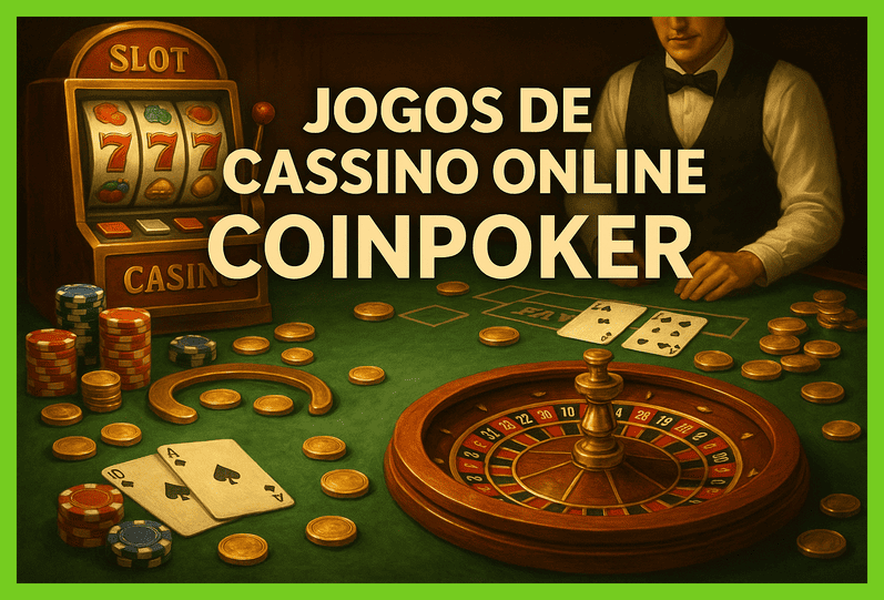 Jogos de cassino online COINPOKER